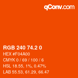 カラーコード: RGB 240 74.2 0 | qconv.com