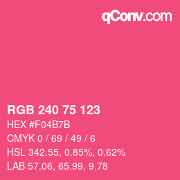 カラーコード: RGB 240 75 123 | qconv.com