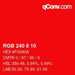 カラーコード: RGB 240 8 10 | qconv.com