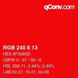 カラーコード: RGB 240 8 13 | qconv.com