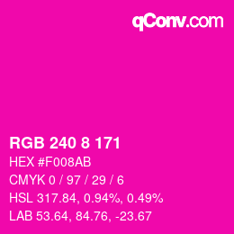 Color code: RGB 240 8 171 | qconv.com