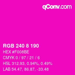 Color code: RGB 240 8 190 | qconv.com