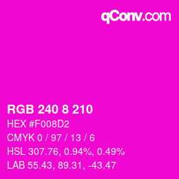 Color code: RGB 240 8 210 | qconv.com