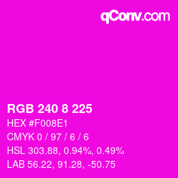 Color code: RGB 240 8 225 | qconv.com