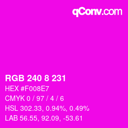 カラーコード: RGB 240 8 231 | qconv.com