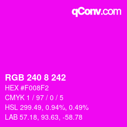 カラーコード: RGB 240 8 242 | qconv.com