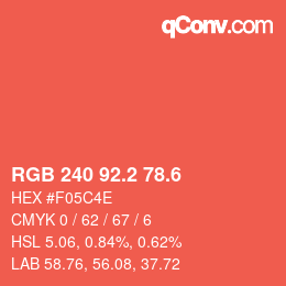 カラーコード: RGB 240 92.2 78.6 | qconv.com