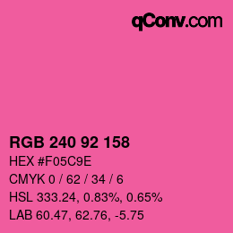 カラーコード: RGB 240 92 158 | qconv.com