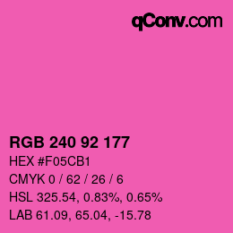 カラーコード: RGB 240 92 177 | qconv.com