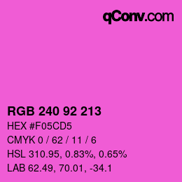 カラーコード: RGB 240 92 213 | qconv.com