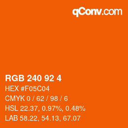 カラーコード: RGB 240 92 4 | qconv.com
