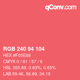 カラーコード: RGB 240 94 104 | qconv.com