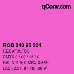 カラーコード: RGB 240 95 204 | qconv.com