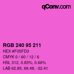 Color code: RGB 240 95 211 | qconv.com