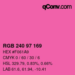 Color code: RGB 240 97 169 | qconv.com
