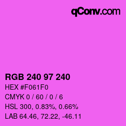 Color code: RGB 240 97 240 | qconv.com