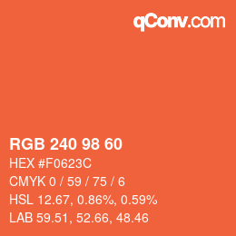 カラーコード: RGB 240 98 60 | qconv.com