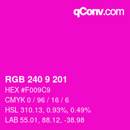 Color code: RGB 240 9 201 | qconv.com
