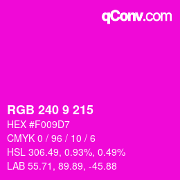 Color code: RGB 240 9 215 | qconv.com
