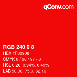 カラーコード: RGB 240 9 8 | qconv.com