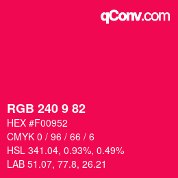Color code: RGB 240 9 82 | qconv.com