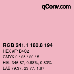 カラーコード: RGB 241.1 180.8 194 | qconv.com