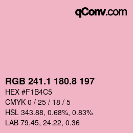 カラーコード: RGB 241.1 180.8 197 | qconv.com