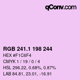 カラーコード: RGB 241.1 198 244 | qconv.com