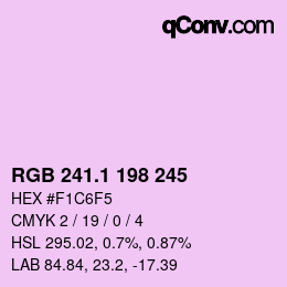 カラーコード: RGB 241.1 198 245 | qconv.com