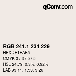 カラーコード: RGB 241.1 234 229 | qconv.com