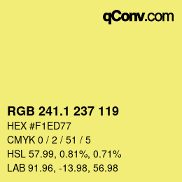 カラーコード: RGB 241.1 237 119 | qconv.com