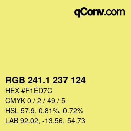 カラーコード: RGB 241.1 237 124 | qconv.com