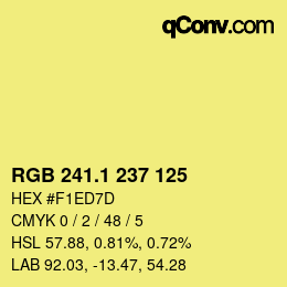 カラーコード: RGB 241.1 237 125 | qconv.com