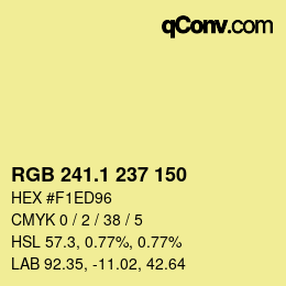 カラーコード: RGB 241.1 237 150 | qconv.com