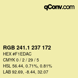 カラーコード: RGB 241.1 237 172 | qconv.com