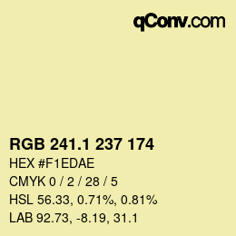 カラーコード: RGB 241.1 237 174 | qconv.com