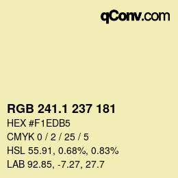 カラーコード: RGB 241.1 237 181 | qconv.com