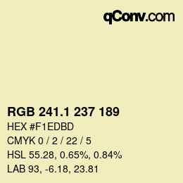 カラーコード: RGB 241.1 237 189 | qconv.com