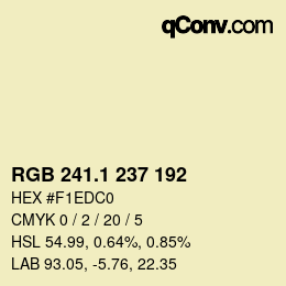 カラーコード: RGB 241.1 237 192 | qconv.com