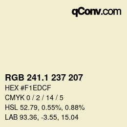 カラーコード: RGB 241.1 237 207 | qconv.com