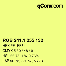 カラーコード: RGB 241.1 255 132 | qconv.com
