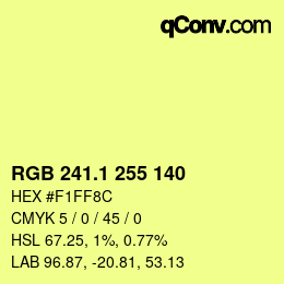 カラーコード: RGB 241.1 255 140 | qconv.com