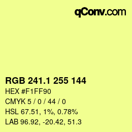 カラーコード: RGB 241.1 255 144 | qconv.com