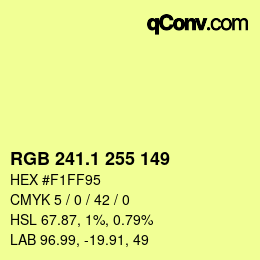 カラーコード: RGB 241.1 255 149 | qconv.com