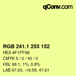 カラーコード: RGB 241.1 255 152 | qconv.com