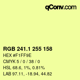 カラーコード: RGB 241.1 255 158 | qconv.com