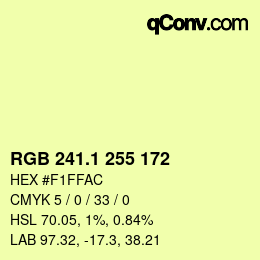カラーコード: RGB 241.1 255 172 | qconv.com