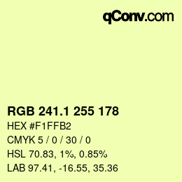 カラーコード: RGB 241.1 255 178 | qconv.com