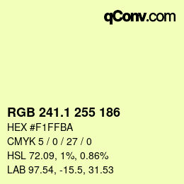 カラーコード: RGB 241.1 255 186 | qconv.com