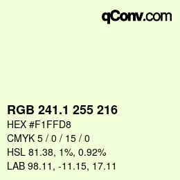 カラーコード: RGB 241.1 255 216 | qconv.com